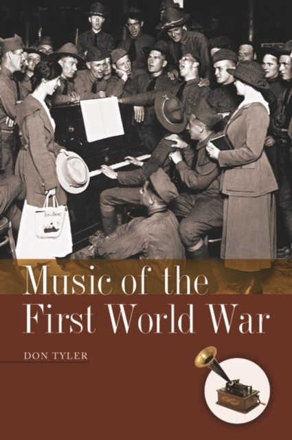 Music of the First World War, Hardback Book