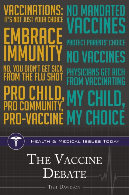 The Vaccine Debate, Hardback Book
