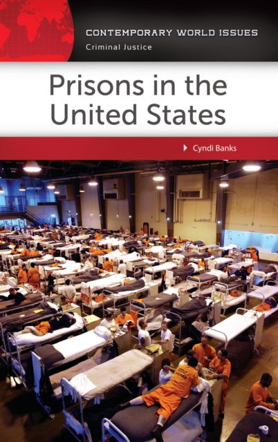 Prisons in the United States : A Reference Handbook, Hardback Book