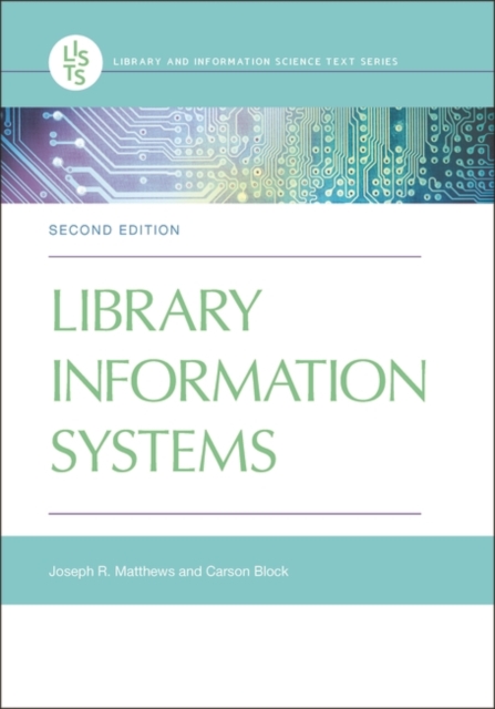 Library Information Systems, Paperback / softback Book