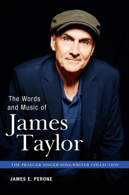 The Words and Music of James Taylor, Hardback Book