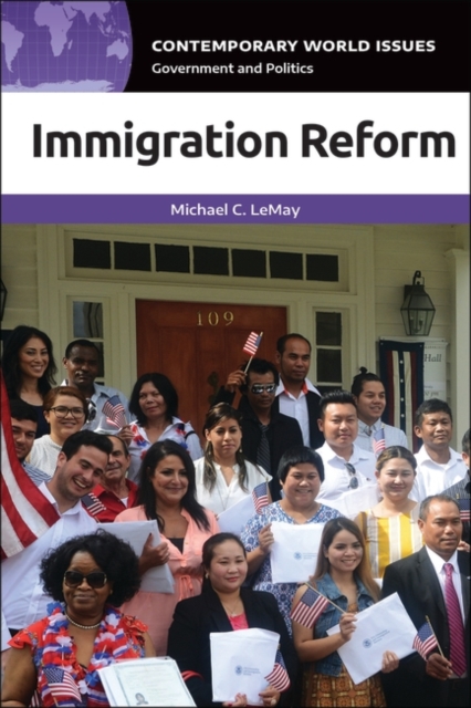 Immigration Reform : A Reference Handbook, Hardback Book