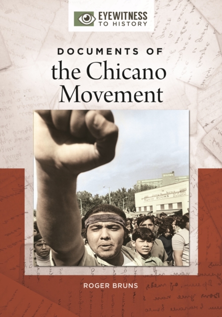Documents of the Chicano Movement, Hardback Book
