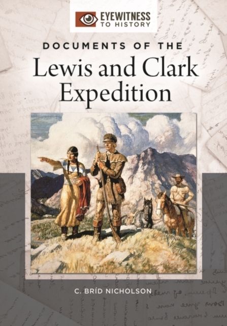 Documents of the Lewis and Clark Expedition, Hardback Book