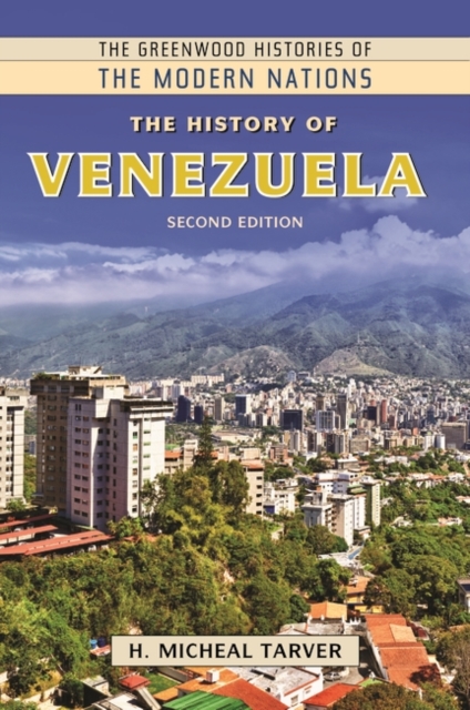 The History of Venezuela, Hardback Book