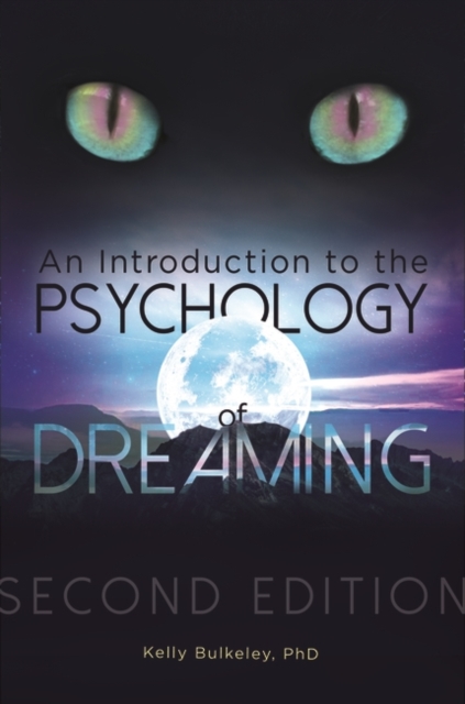 An Introduction to the Psychology of Dreaming, Paperback / softback Book