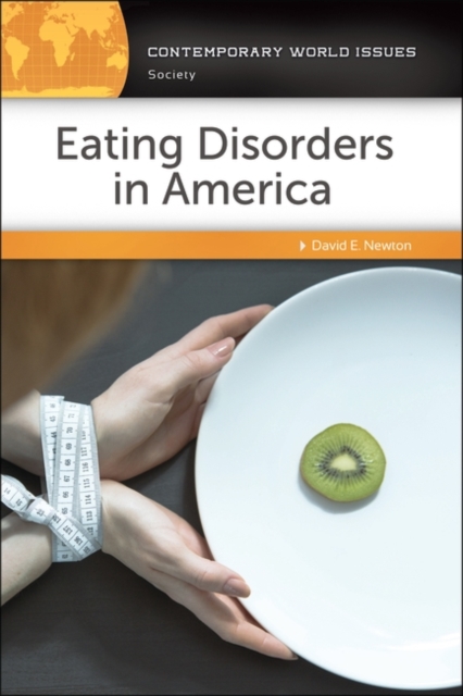 Eating Disorders in America : A Reference Handbook, Hardback Book