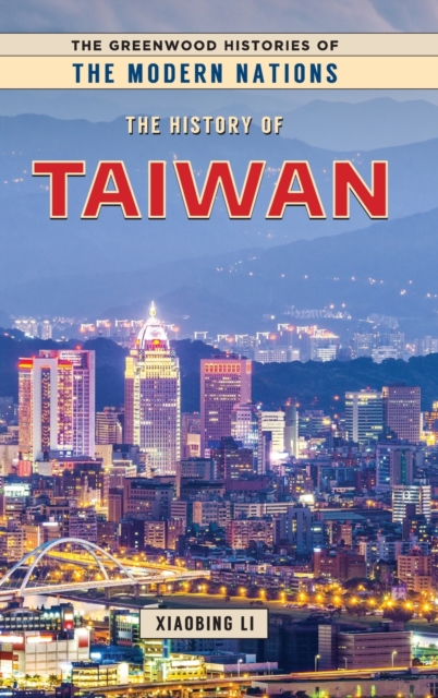 The History of Taiwan, Hardback Book
