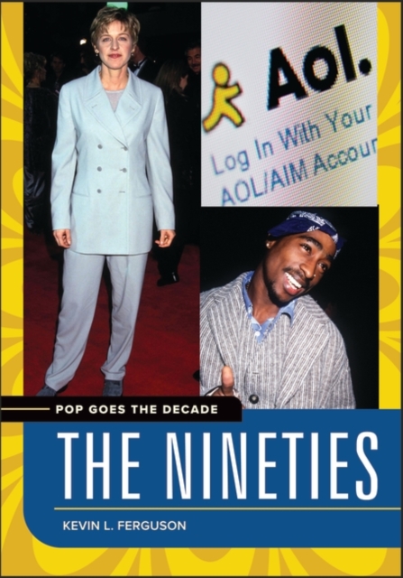 Pop Goes the Decade : The Nineties, Hardback Book