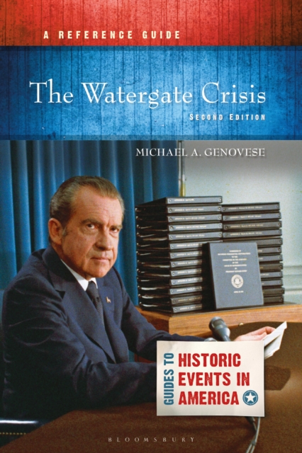The Watergate Crisis : A Reference Guide, PDF eBook