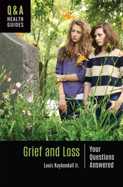 Grief and Loss : Your Questions Answered, Hardback Book