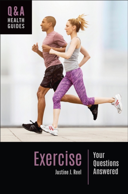 Exercise : Your Questions Answered, Hardback Book