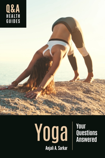 Yoga : Your Questions Answered, Hardback Book