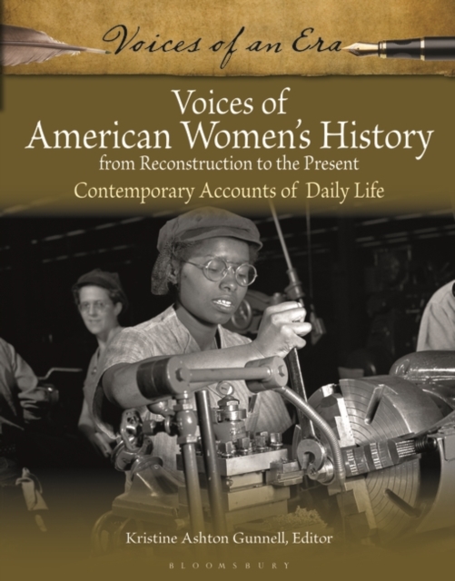 Voices of American Women's History from Reconstruction to the Present : Contemporary Accounts of Daily Life, Hardback Book