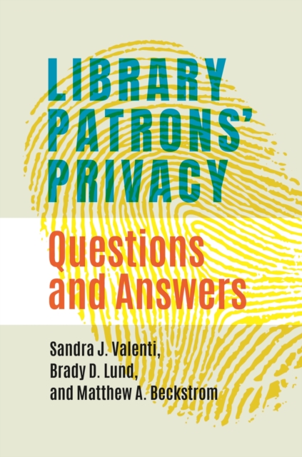 Library Patrons' Privacy : Questions and Answers, PDF eBook