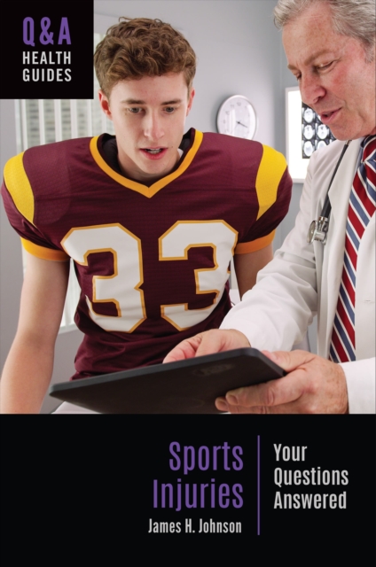 Sports Injuries : Your Questions Answered, Hardback Book