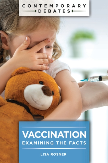 Vaccination : Examining the Facts, Hardback Book