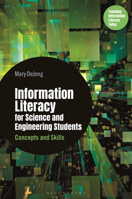 Information Literacy for Science and Engineering Students : Concepts and Skills, Paperback / softback Book