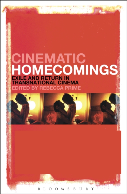 Cinematic Homecomings : Exile and Return in Transnational Cinema, PDF eBook