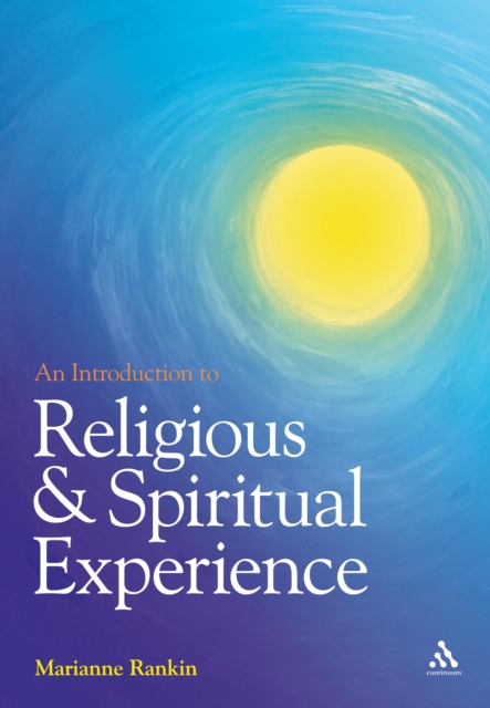 An Introduction to Religious and Spiritual Experience, PDF eBook