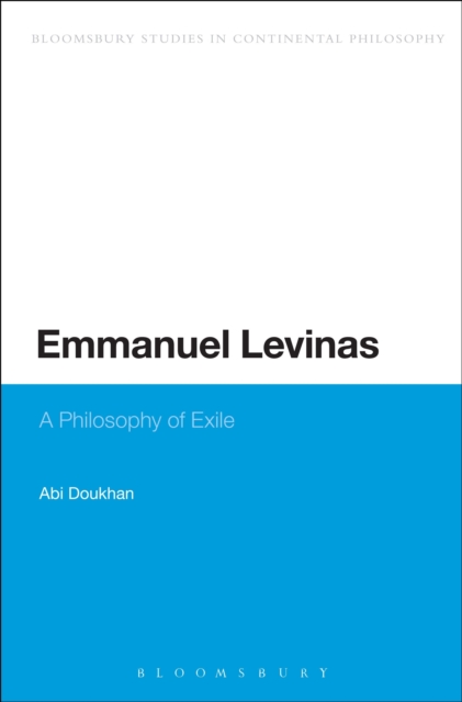 Emmanuel Levinas : A Philosophy of Exile, EPUB eBook