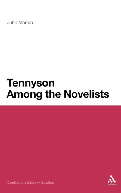 Tennyson Among the Novelists, Hardback Book