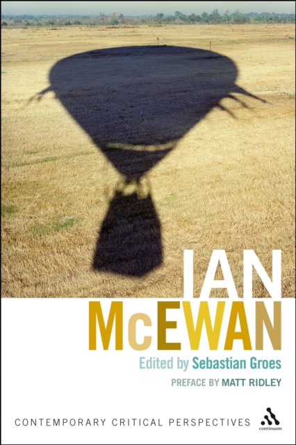 Ian McEwan : Contemporary Critical Perspectives, PDF eBook