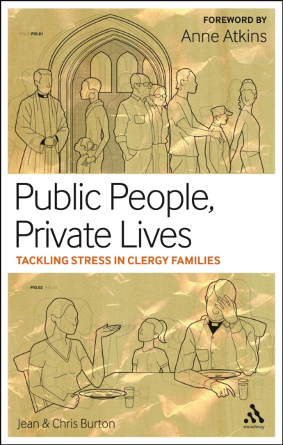 Public People, Private Lives : Tackling Stress in Clergy Families, PDF eBook