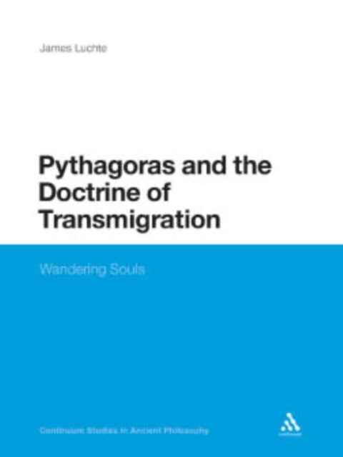 Pythagoras and the Doctrine of Transmigration : Wandering Souls, PDF eBook