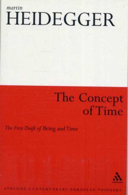 The Concept of Time : The First Draft of Being and Time, Paperback / softback Book