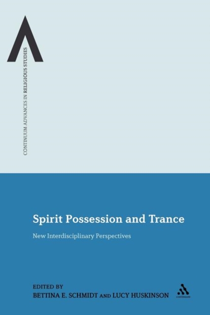 Spirit Possession and Trance : New Interdisciplinary Perspectives, Paperback / softback Book