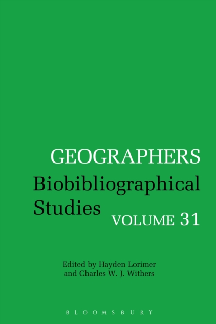 Geographers : Biobibliographical Studies, Volume 31, EPUB eBook