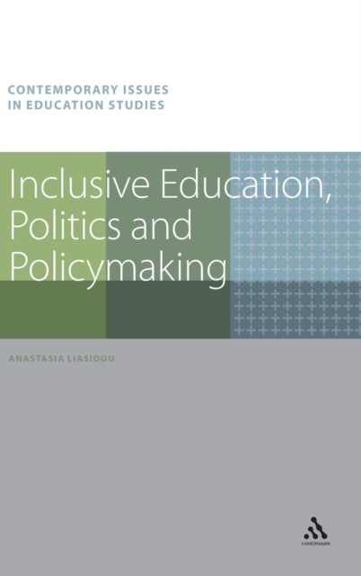 Inclusive Education, Politics and Policymaking, Hardback Book