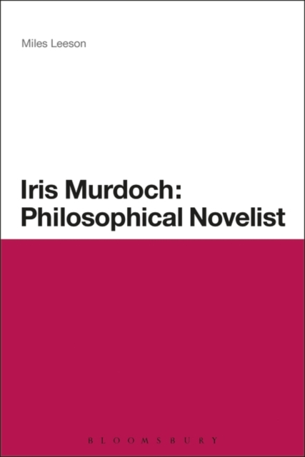 Iris Murdoch: Philosophical Novelist, Paperback / softback Book