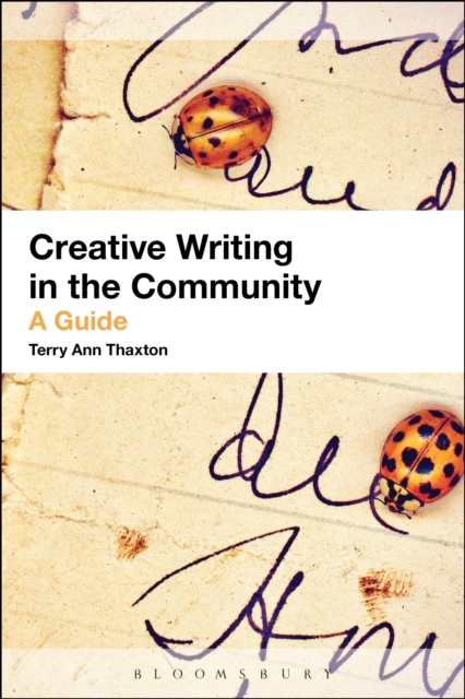 Creative Writing in the Community : A Guide, Paperback / softback Book