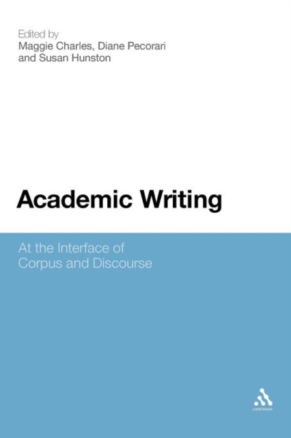 Academic Writing : At the Interface of Corpus and Discourse, Paperback / softback Book