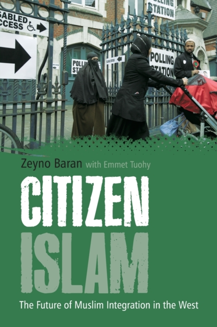 Citizen Islam : The Future of Muslim Integration in the West, Paperback / softback Book