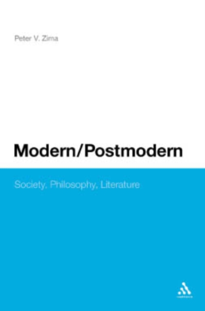 Modern/Postmodern : Society, Philosophy, Literature, PDF eBook