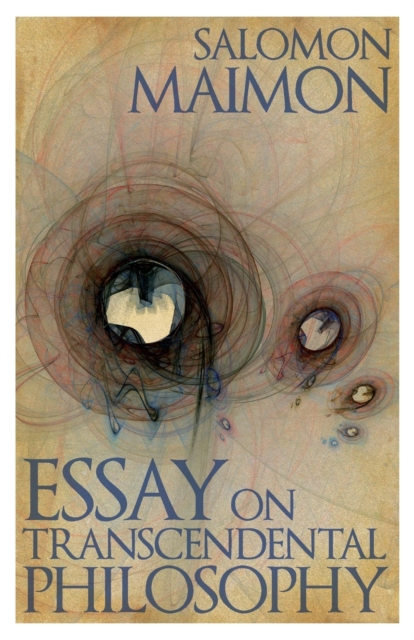 Essay on Transcendental Philosophy, Paperback / softback Book