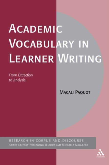 Academic Vocabulary in Learner Writing : From Extraction to Analysis, Paperback / softback Book