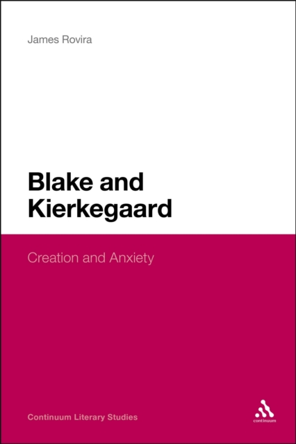 Blake and Kierkegaard : Creation and Anxiety, PDF eBook