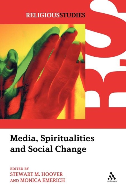 Media, Spiritualities and Social Change, Paperback / softback Book