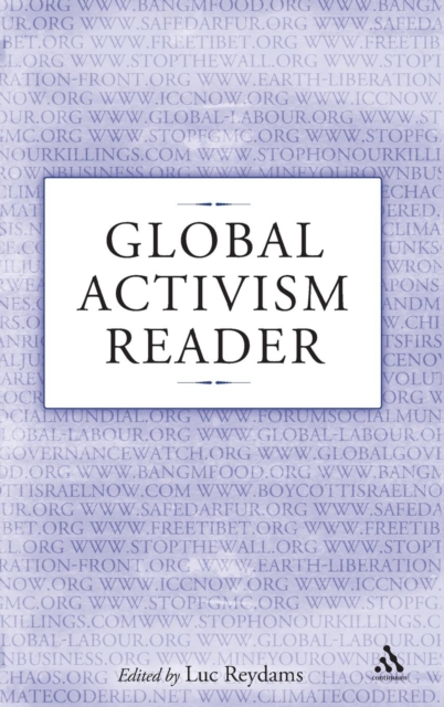Global Activism Reader, Hardback Book