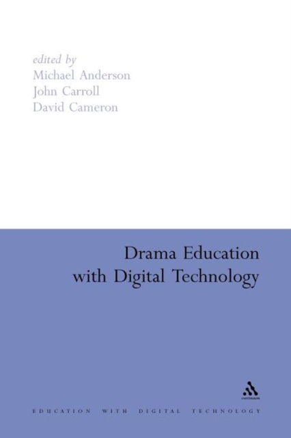 Drama Education with Digital Technology, Paperback / softback Book