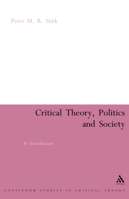 Critical Theory, Politics and Society : An Introduction, PDF eBook