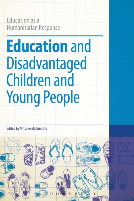 Education and Disadvantaged Children and Young People, Paperback / softback Book
