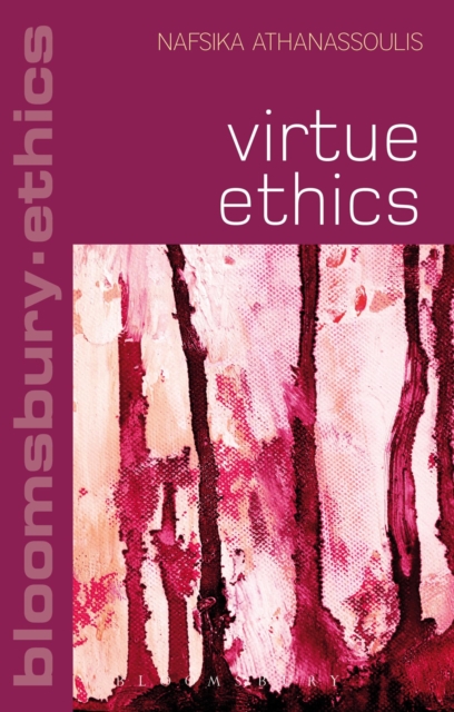 Virtue Ethics, Hardback Book