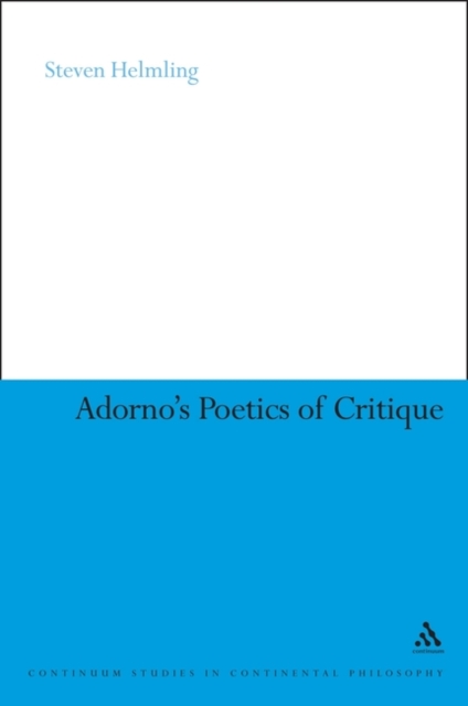 Adorno's Poetics of Critique, Paperback / softback Book