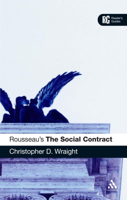 Rousseau's 'The Social Contract' : A Reader's Guide, PDF eBook