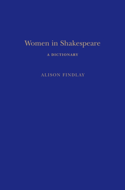 Women in Shakespeare : A Dictionary, PDF eBook